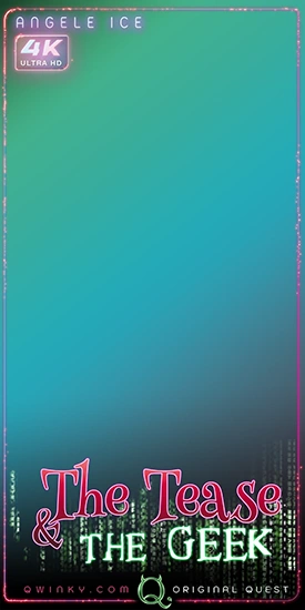 Angele Ice in The tease & the Geek – Qwinky poster